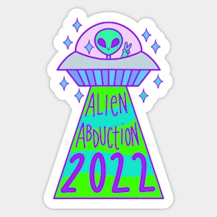 Alien Abduction 2022 Sticker